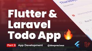 Build A Todo App With Auth Using Laravel and Flutter: Part Two