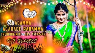 Agamma agarade radamma full dj song || #trending mix || DJ RAHUL