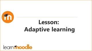 Lesson: Adaptive learning