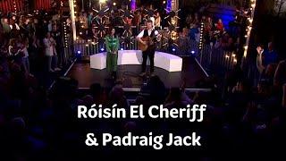 Róisín El Cheriff & Padraig Jack - Only Our Rivers Run Free