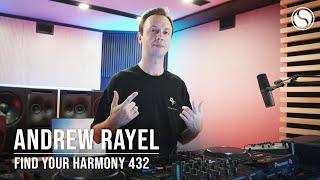 Andrew Rayel - Find Your Harmony Episode #432