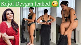 Indian Movie Actress Kajol Devgan leaked video || Bollywood Queen Kajol Devgon dress change