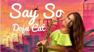 Say So - Doja Cat Saxophone cover