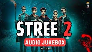 Stree 2 All Songs|Full Album| Stree 2 Audio Jukebox | Aaj Ki Raat | Khoobsurat |Aayi Nai |Tumhare Hi