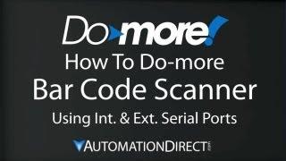 Do-more PLC - How to Setup and Use a Bar Code Scanner from AutomationDirect