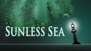 Let's Roleplay Sunless Sea | Ep 1 "Unterzee Odyssey"