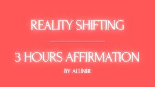 SHIFT EASIER WITH THIS | 3 Hours + Affirmation for reality shifting