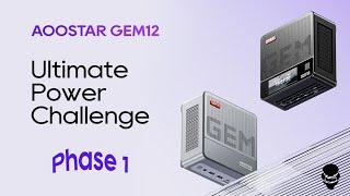 Ultimate Power Challenge——AOOSTAR GEM12 AMD R7 8845HS Mini PC