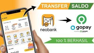 Berhasil ! Cara Transfer Saldo NeoBank Ke Gopay Terbaru