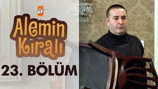 Alemin Kralı 23. Bölüm - atv