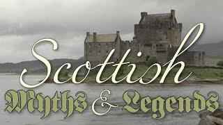 Scottish Myths and Legends