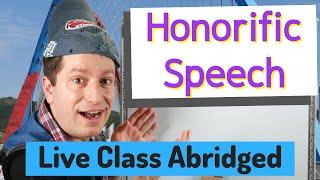 Honorific Speech | Live Class Abridged