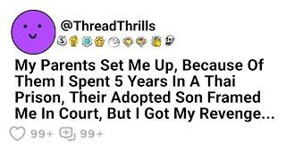 My Parents Set Me Up, Because Of Them I Spent 5 Years In Prison Their Adopted Son Set Me Up In Court