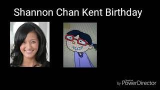 Shannon Chan Kent Birthday