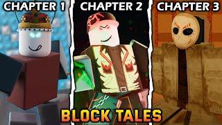 Block Tales: [Chapter 1 to 3] - (Full Walkthrough) - Roblox