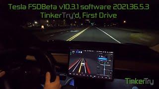 TinkerTry'd Tesla Full Self-Driving Beta v10.3.1 - First Drive Impressions