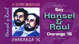 Soy - Hansel & Raul | Audio Oficial