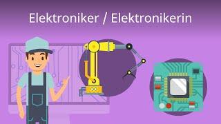 Elektroniker -- Ausbildung, Aufgaben, Gehalt