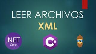 Cómo leer archivos XML con C# - Aprendiendo C# .Net