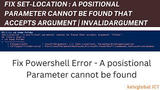 Fix Set-Location : A positional parameter cannot be found that accepts argument | InvalidArgument