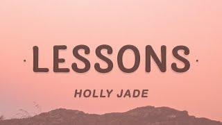 Holly Jade & Alone Architect - Lessons (Lyrics)