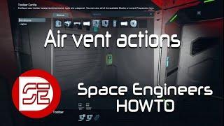 space engineers HOWTO | Air Vent actions, a practical use.