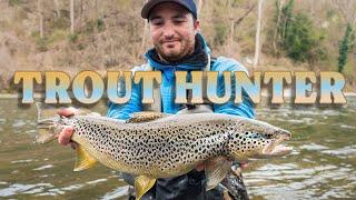 TROUT HUNTER 