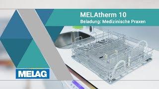 Medizinische Praxis - Beladungsmuster für Thermodesinfektoren | MELAtherm 10 Tutorial