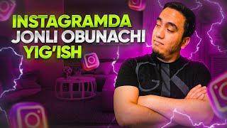 Instagramda JONLI AKTIV obunachi yigʻish-2023! Bloggerlik sirlari. Xushnud Turaev