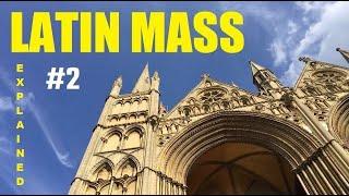 Latin Mass # 2 - Learn to Understand Mass in Latin - The Tridentine Mass