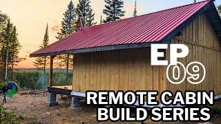 OFF GRID CABIN BUILD EP 09 | Cabin Finishing | Porch Fire | Moose Hunt