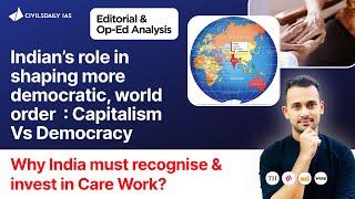 Capitalism vs Democracy [The Rule of Governance] What is Care Economy? The Hindu Editorial Analysis