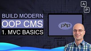 1. Build a CMS using OOP PHP tutorial | PHP MVC design pattern