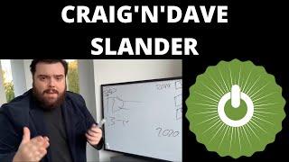 Craig'n'Dave Slander