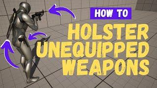 Weapon Type Holsters - Unreal Engine 5 Tutorial