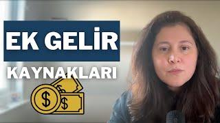 Ek Gelir Kaynakları Yaratmak | Nereden ve Nasıl Başlarsınız?