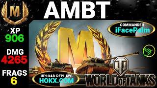 AMBT - WoT Best Replays - Mastery Games