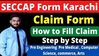 How to fill Claim Form SECCAP college admission karachi board 2024| Claim Form 2024