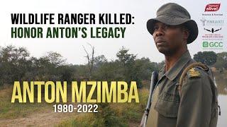 Wildlife Ranger Killed | Honor Anton's Legacy