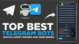 Top Best Telegram Bots 2023 | Movies & Web-Series Bot