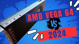 AMD Radeon Vega 64 in 2024 - Hellblade 2, Fortnite, MK 11 and more