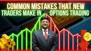 Common Mistakes That New Traders make in Options Trading || Nitin Murarka Nifty ke Nishanebaaz