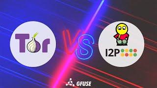 TOR vs. I2P