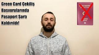 Green Card Çekiliş Başvurularında Pasaport Şartı Kaldırıldı