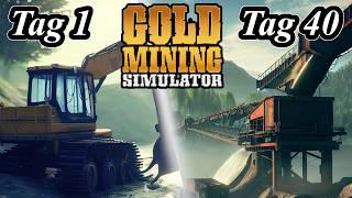 Ich habe 40 Tage nach Gold gesucht und das ist passiert | Gold Mining Simulator