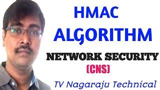 HMAC ALGORITHM || PROCEDURE || BLOCK DIAGRAM || EXAMPLE || NETWORK SECURITY