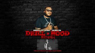 Driko ft Juss - Doekoe (Drill Hood Riddim) Official Music [Prod: Kreve Pro]