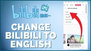 How to Change BiliBili Language to English 2024?