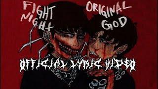 Original God - Fight Night (Official Lyric Video)