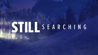 Still Searching: Cold Cases in the Pacific Northwest – Episode 1
